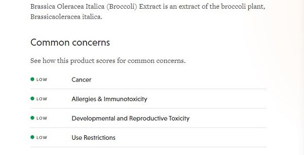 Brassica Oleracea Italica Extract trong mỹ phẩm được đánh giá độ nguy hại là rất thấp - theo hệ thống Skin Deep